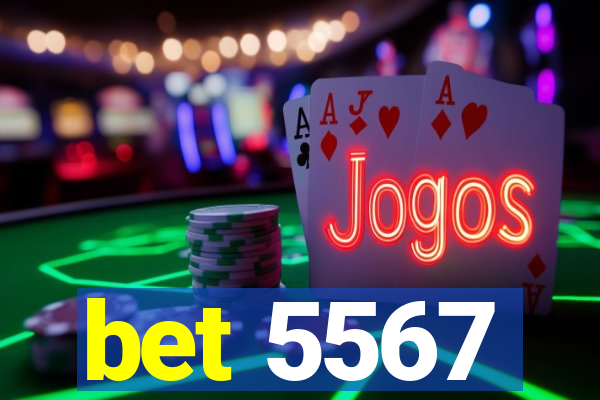 bet 5567